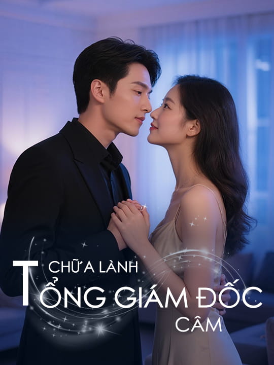 Trái Tim Tổng Giám Đốc Chỉ Dành Cho Em