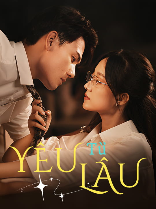 Yêu Từ Lâu