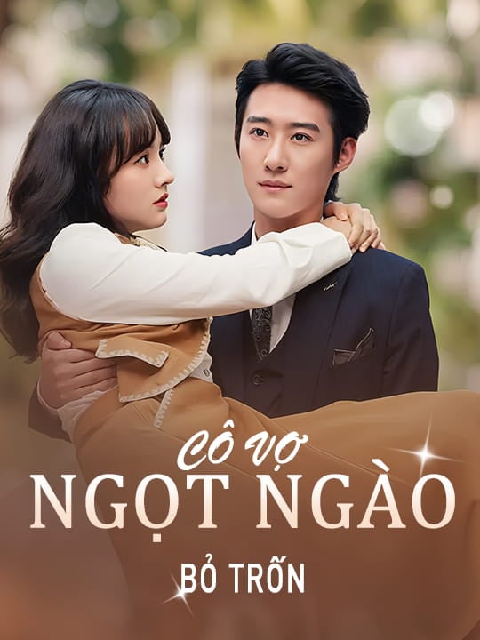 Cô Vợ Ngọt Ngào Bỏ Trốn