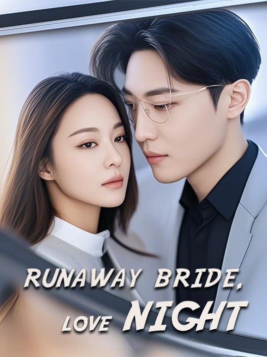 Runaway Bride, Love Night