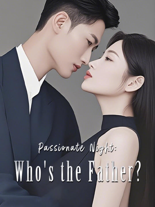 Passionate Night: Who's the Father?
