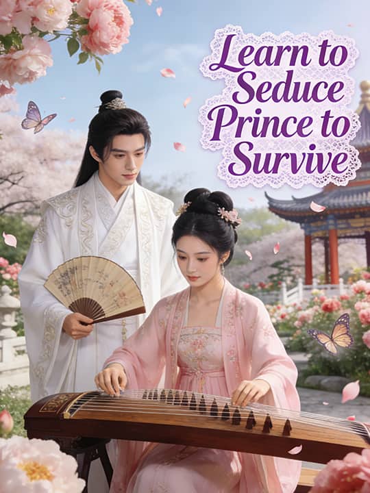 Learn to Seduce Prince to Survive