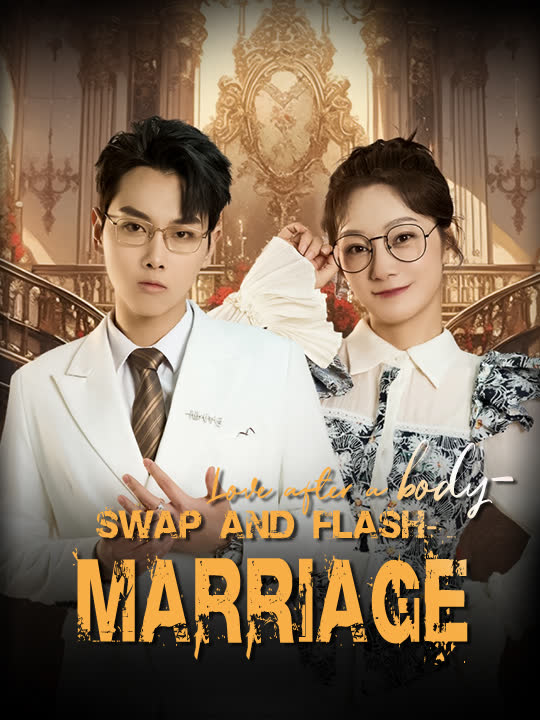Love after a body-swap and flash-marriage