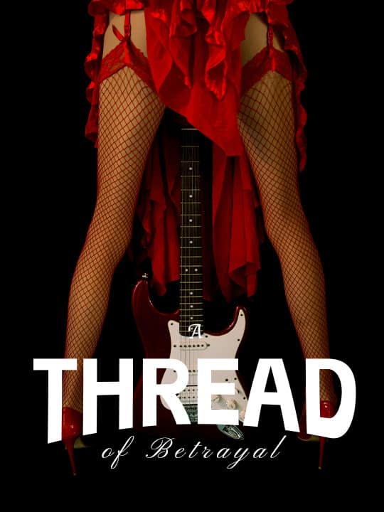 A Thread of Betrayal