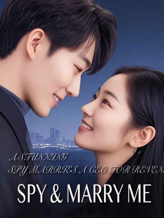 Spy & Marry Me
