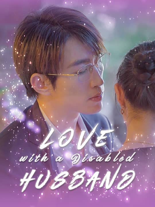 Love with a Disabled Husband